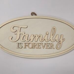 MULTICRAFT FAMILY FOREVER DECOR SIGN